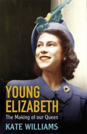 Young Elizabeth by Kate Williams