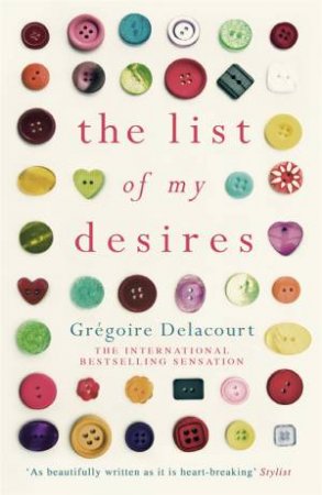 The List Of My Desires by Gregoire Delacourt