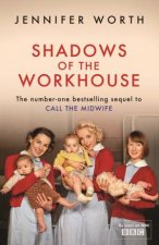 Shadows Of The Workhouse TV TieIn Edition
