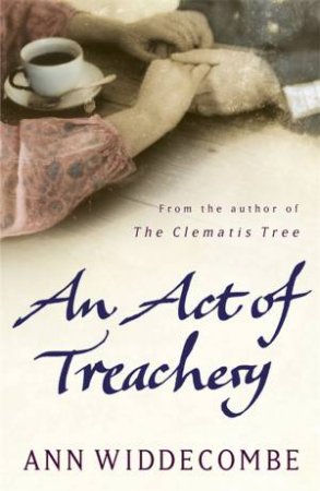 An Act of Treachery by Ann Widdecombe