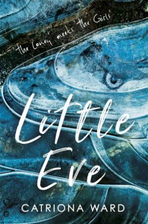 Little Eve by Catriona Ward