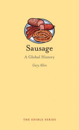 Sausage by Gary Allen