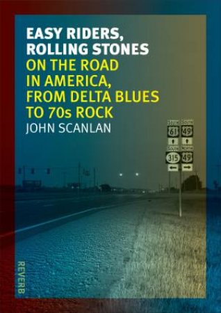 Easy Riders, Rolling Stones by John Scanlan