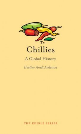 Chillies by Heather Arndt Anderson