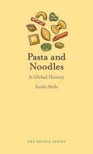 Pasta And Noodles A Global History