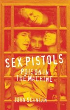Sex Pistols Poison In The Machine