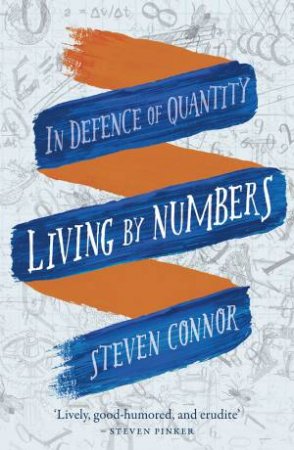 Living By Numbers by Steven Connor