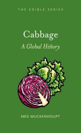 Cabbage by Meg Muckenhoupt