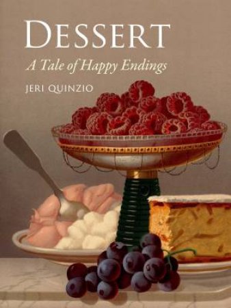 Dessert by Jeri Quinzio