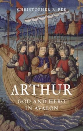 Arthur by Christopher R. Fee