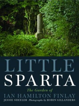 Little Sparta by Jessie Sheeler
