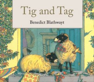 Tig and Tag by Benedict Blathwayt