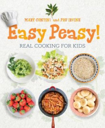 Easy Peasy! by Mary Contini & Pru Irvine