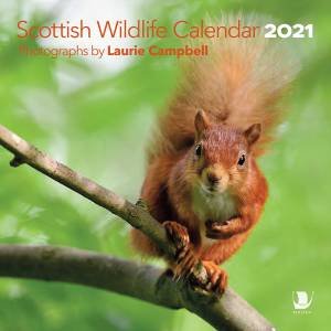 Scottish Wildlife Calendar 2021 by Laurie Campbell