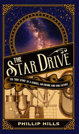 The Star Drive by Phillip Hills