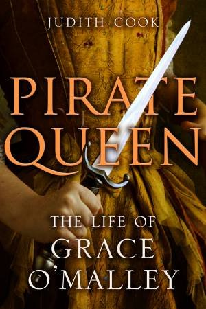Pirate Queen by Judith Cook