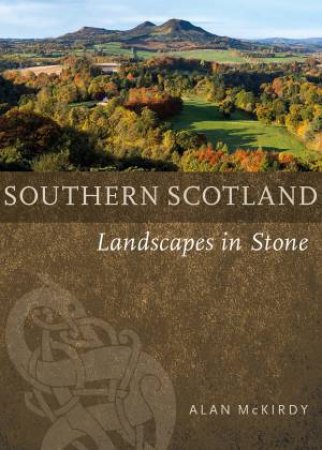 Southern Scotland by Alan McKirdy