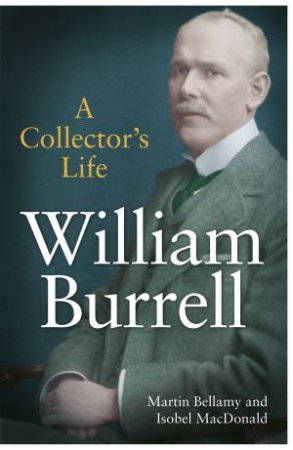 William Burrell by Martin Bellamy & Isobel MacDonald