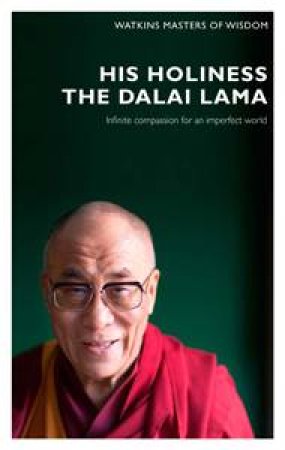 Masters of Wisdom: HH the Dalai Lama by Various