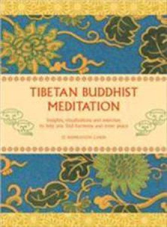 Tibetan Buddhist Meditation by Gill Farrer-Hall