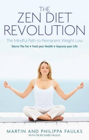 Zen Diet Revolution by Martin & Faulks Phillipa Faulks