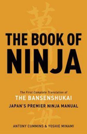 Book of Ninja by Antony Cummins