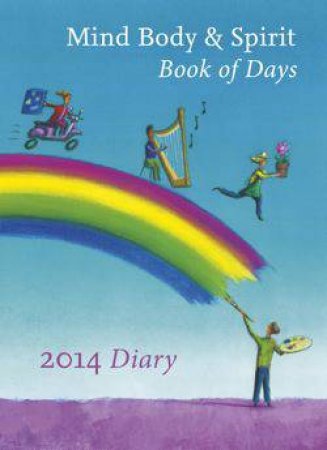 Mind Body Spirit Book of Days 2014 by & Schuster Simon