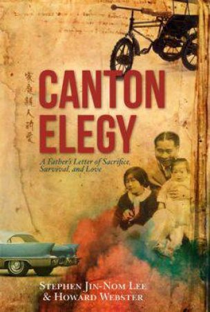 Canton Elegy by Stephen Jin-Nom Lee