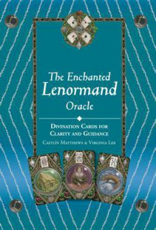 Enchanted Lenormand Oracle Cards by Caitlin and Lee, Virginia Matthews