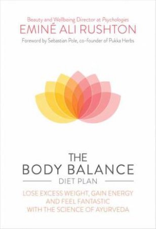 Body Balance Diet by Emine Ali Rushton