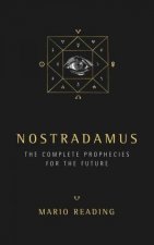 Nostradamus The Complete Prophecies for The Future