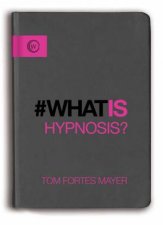 What Is Hypnosis