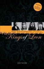 Holy Rock and Rollers The Story of Kings of Leon