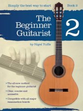 The Beginner Guitarist Book 2