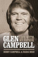 Life With My Father Glen Campbell