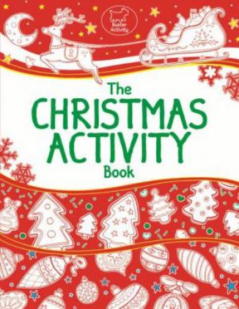 The Christmas Activity Book by Various