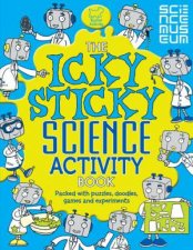 The Icky Sticky Science Activity Book