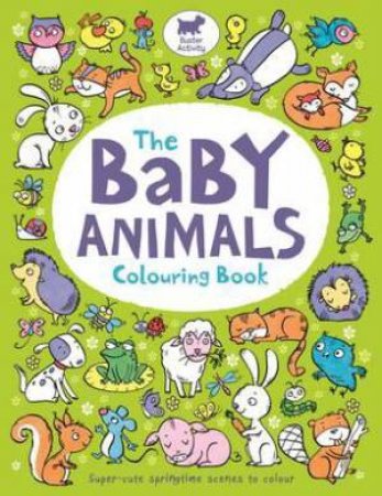 The Baby Animals Colouring Book by Hannah Wood & Ela Jarzabek