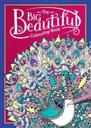 The Big Beautiful Colouring Book by Hannah Davies