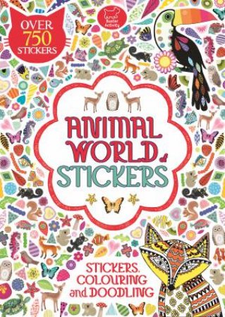 Animal World of Stickers by Various