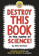 Destroy This Book In The Name of Science