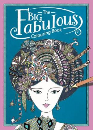 The Big Fabulous Colouring Book by Hannah Davies