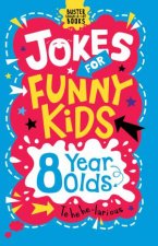 Jokes For Funny Kids 8 Year Olds