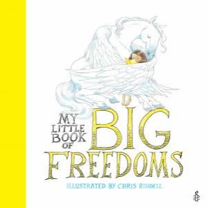 My Little Book Of Big Freedoms by Chris Riddell & Amnesty International
