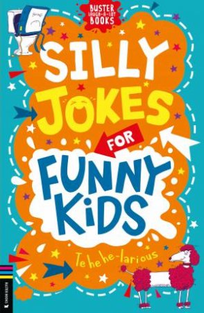 Silly Jokes For Funny Kids by Andrew Pinder