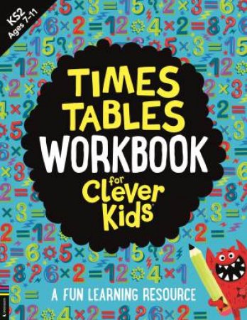 Times Tables Workbook for Clever Kids® by Gareth Moore & Chris Dickason