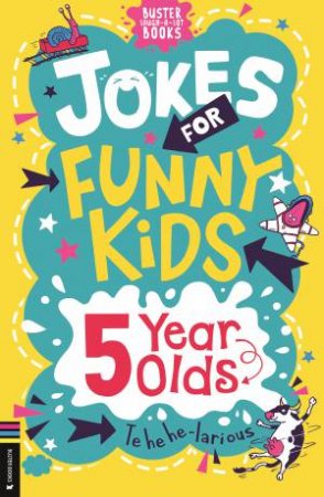 Jokes for Funny Kids: 5 Year Olds by Gary Panton & Andrew Pinder