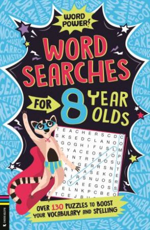 Wordsearches For 8 Year Olds by Gareth Moore