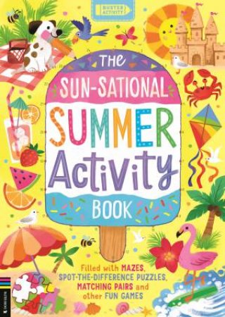 The Sun-sational Summer Activity Book by  & Kathryn Selbert