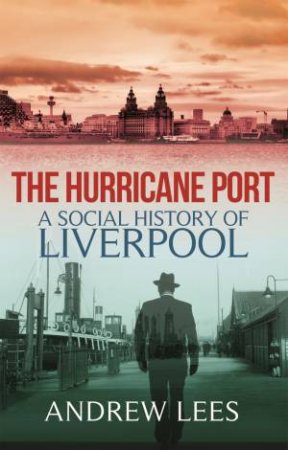 The Hurricane Port by Andrew Lees